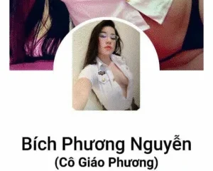 Full clip hot Nguyễn Bích Phương (Cô Giáo Phương)